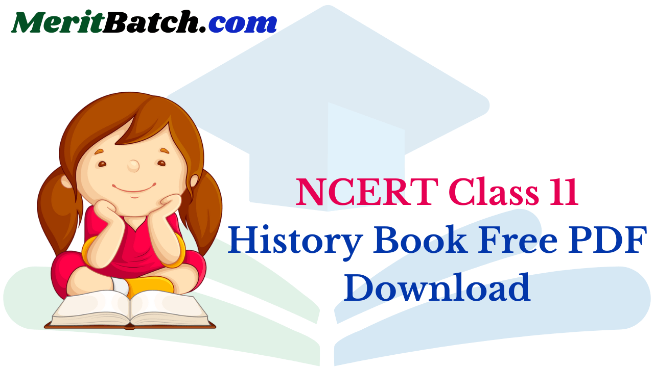 NCERT Class 11 History Book Free PDF Download