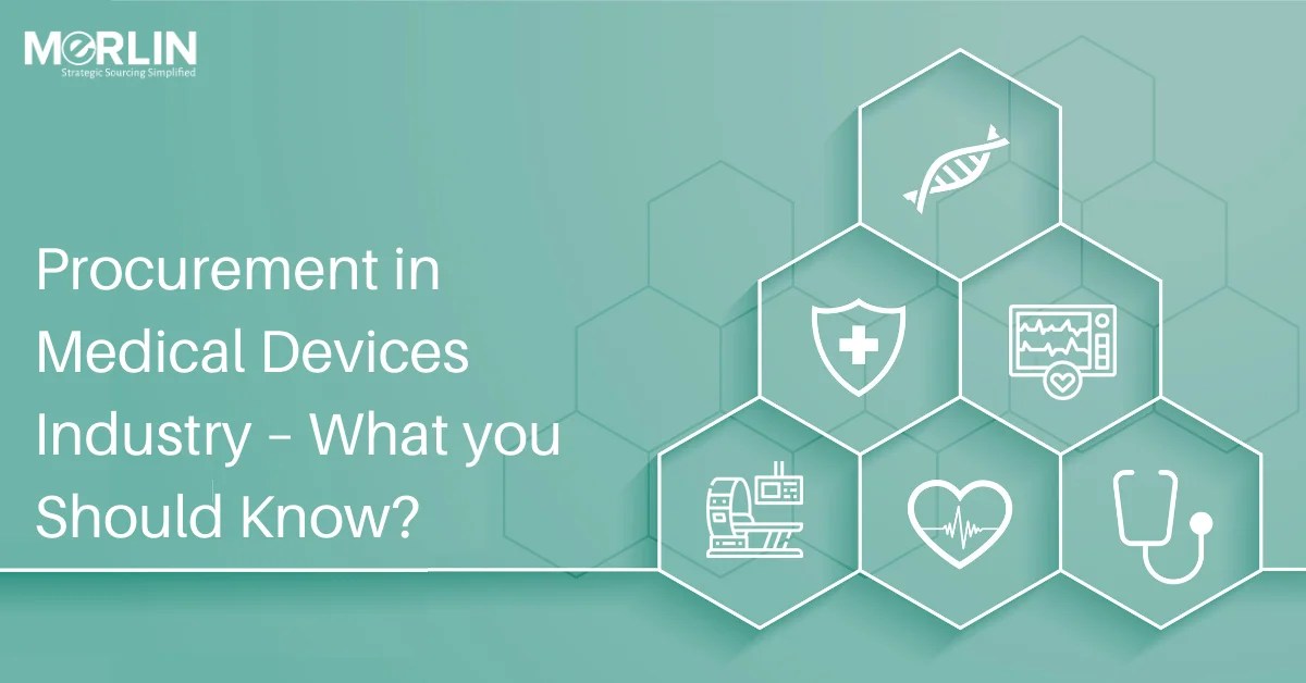 Strategic Sourcing for Medical Equipment Manufacturers Best Practices