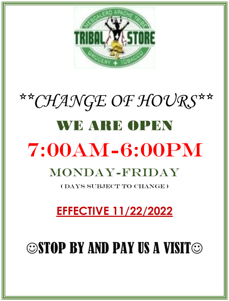 Change of hours for the Tribal Store Official site of the