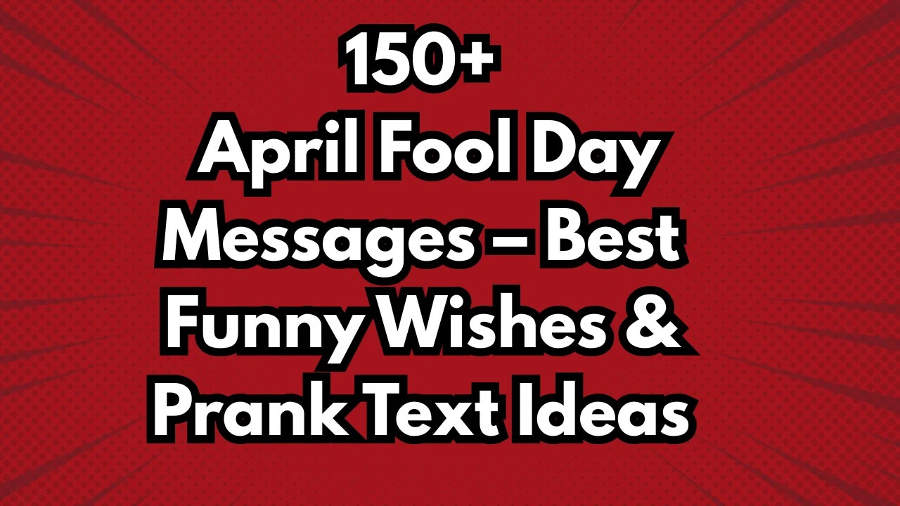 150 April Fool Day Messages Best Funny Wishes Prank Text Ideas