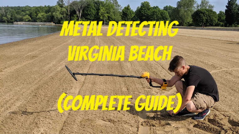 Can I Metal Detect at Virginia Beach (A Complete Guide) Metal