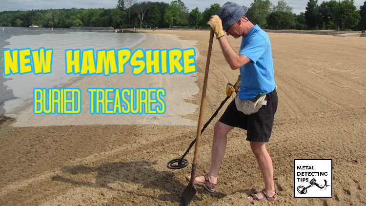 15 Best Places to Metal Detect in New Hampshire (Maps, Laws, Clubs and