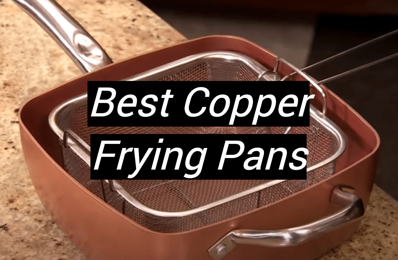 Top 5 Best Copper Frying Pans [September 2024 Review] MetalProfy