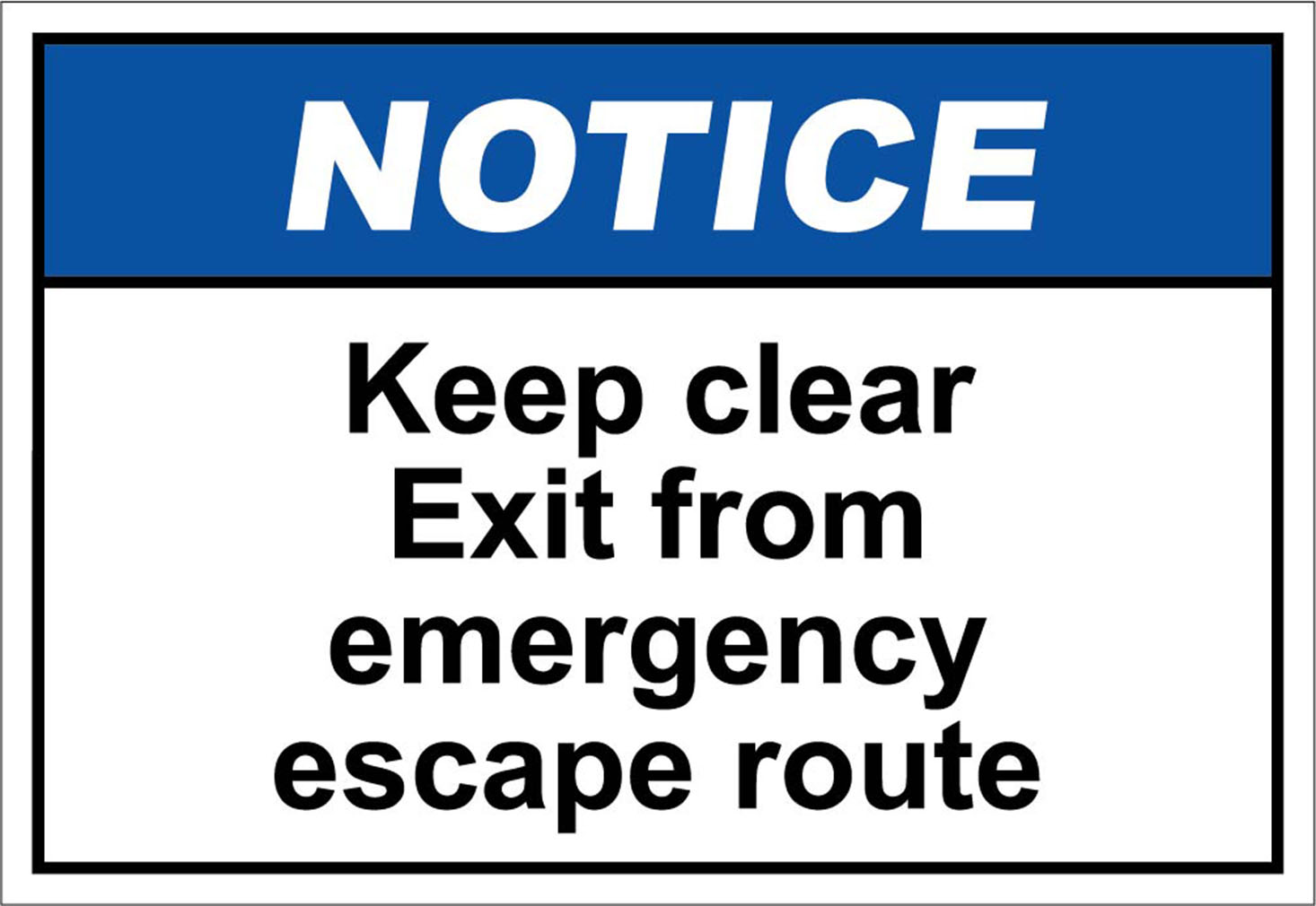 Keep Clear Exit From Emergency Escape Route Notice OSHA / ANSI LABEL