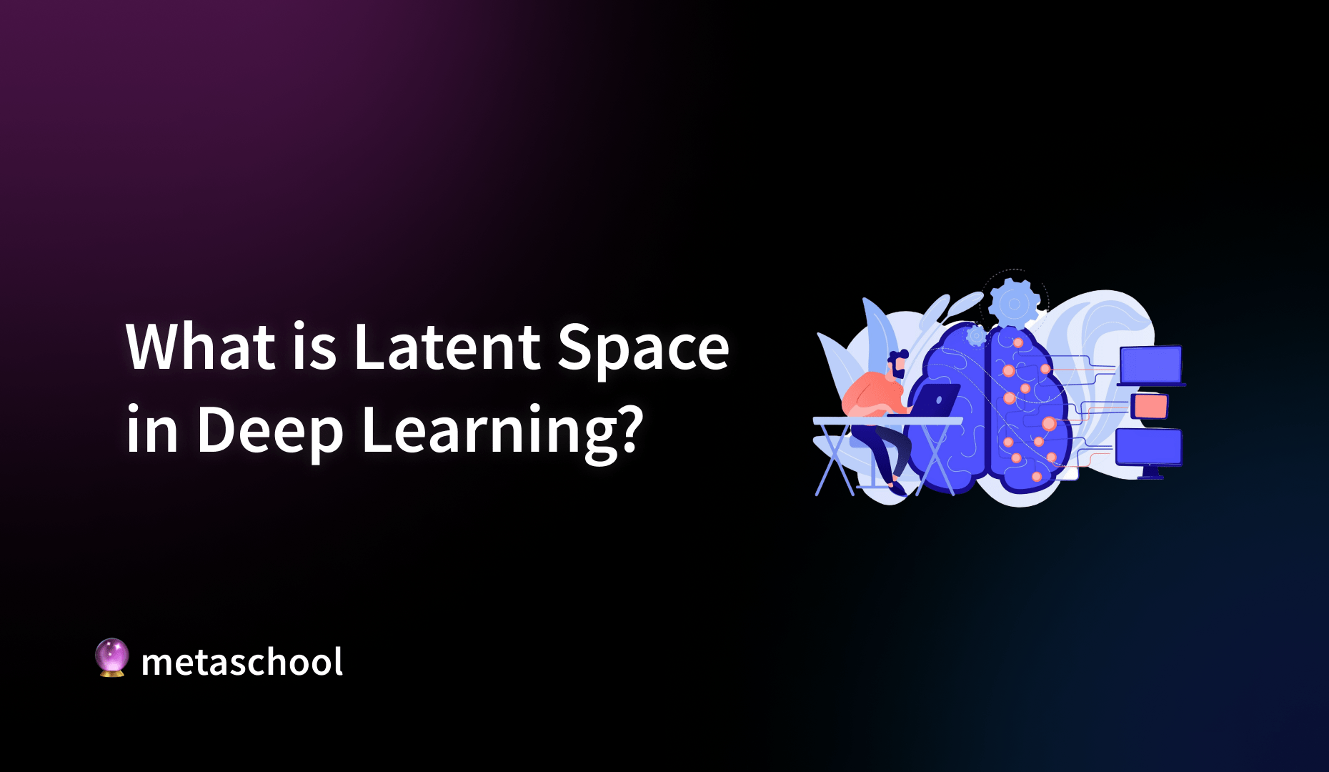 What is Latent Space in Deep Learning — Explained!