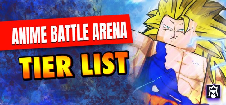 Anime Battle Arena Tier List Best Characters in ABA (August 2022)