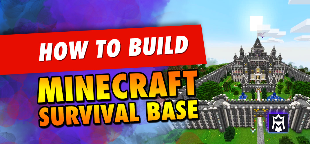 How to Build a Minecraft Survival Base (Guide) MetaTierList