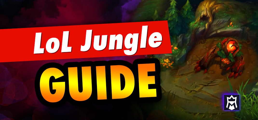 LoL Jungle Guide Tips to Master The Jungle Role (January 2025)