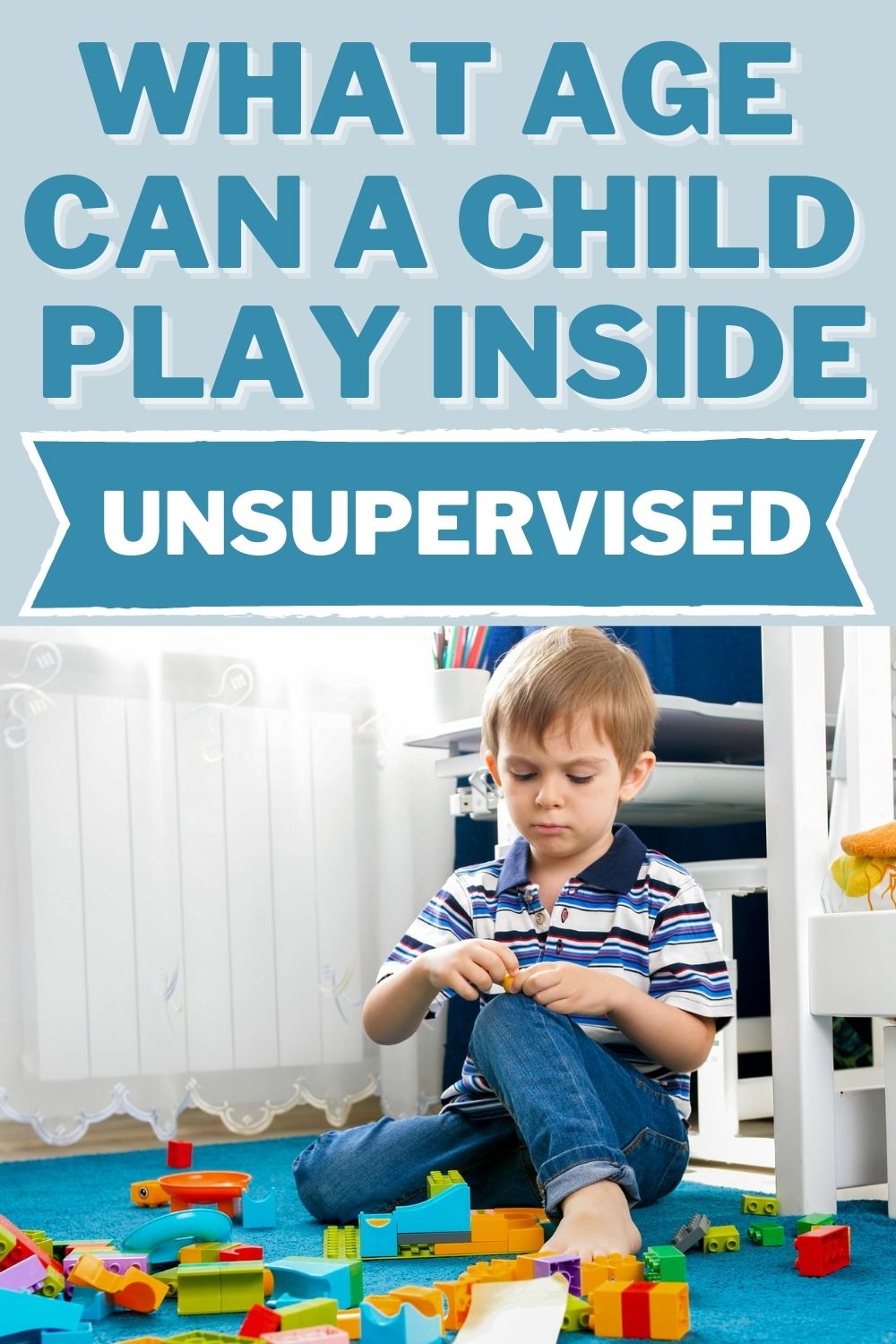 What Age Can a Child Play Unsupervised