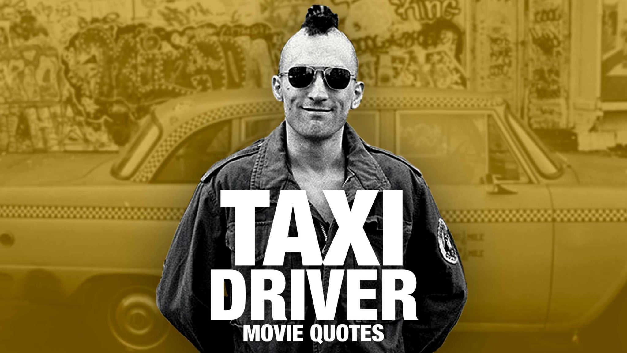 "You Talking To Me?" The 10 Most Famous Taxi Driver Quotes