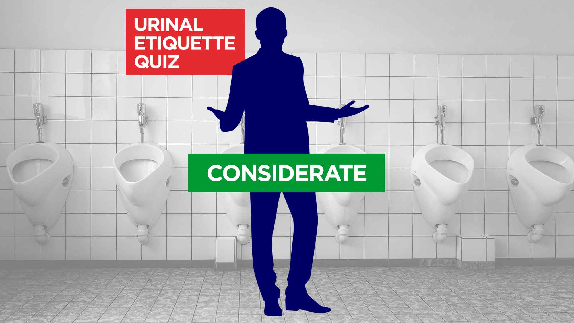 Urinal Etiquette Quiz Do You Know All The Unspoken Rules?