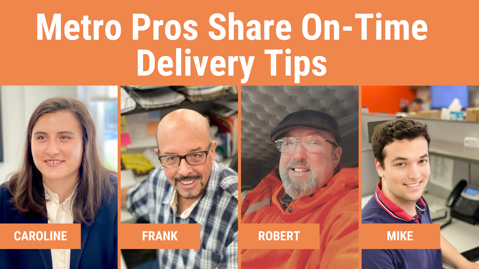 Metro Pros Share Delivery Tips Metro Interiors