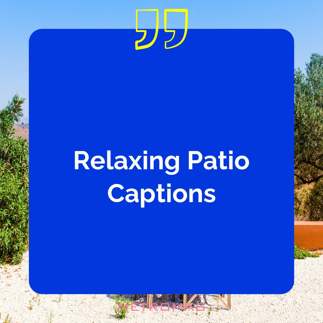 [UPDATED] Outdoor Captions 404+ Patio Captions And Quotes For