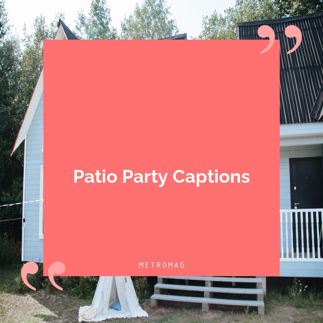 [UPDATED] Outdoor Captions 404+ Patio Captions And Quotes For