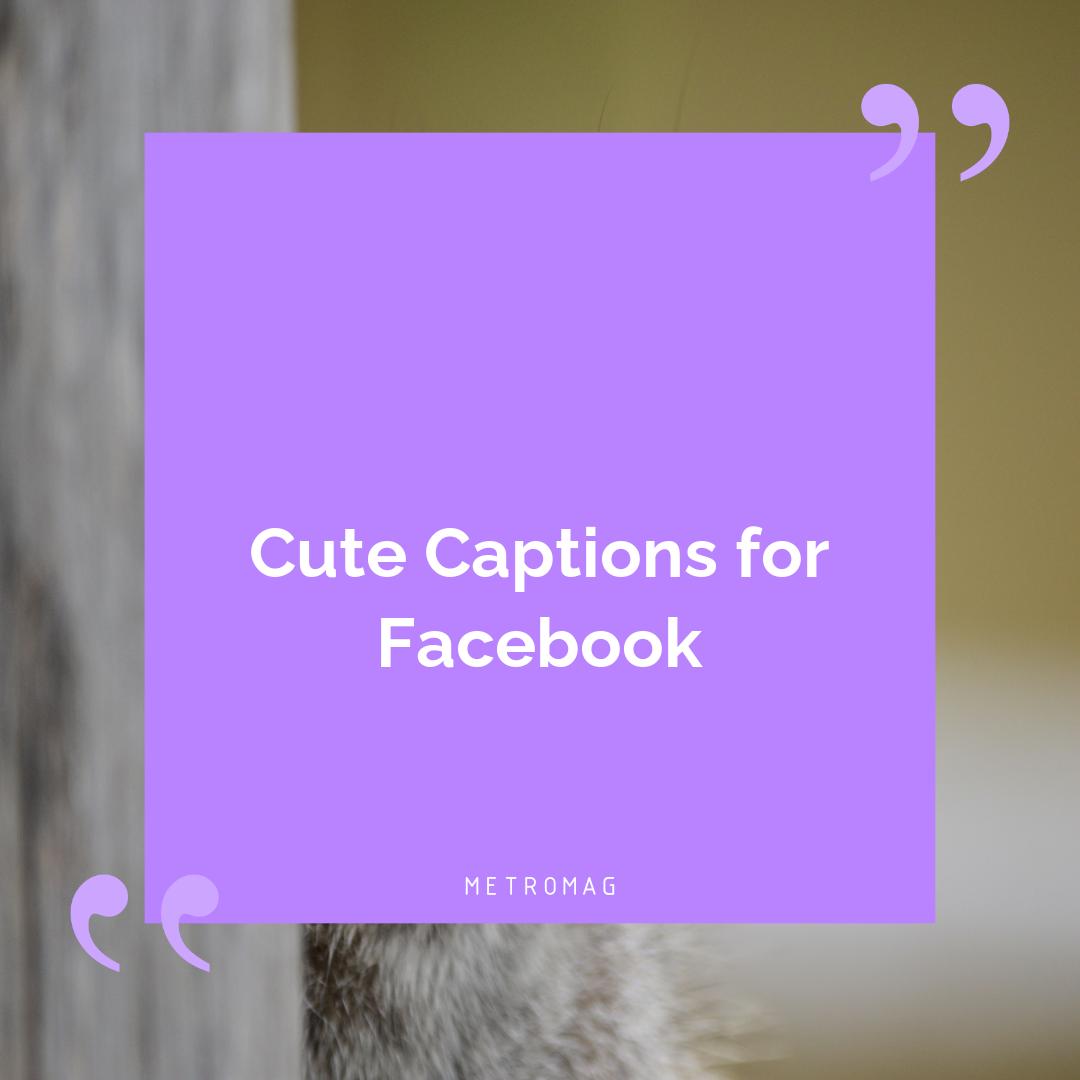 [UPDATED] Facebook Captions 780+ Facebook Captions for Profile