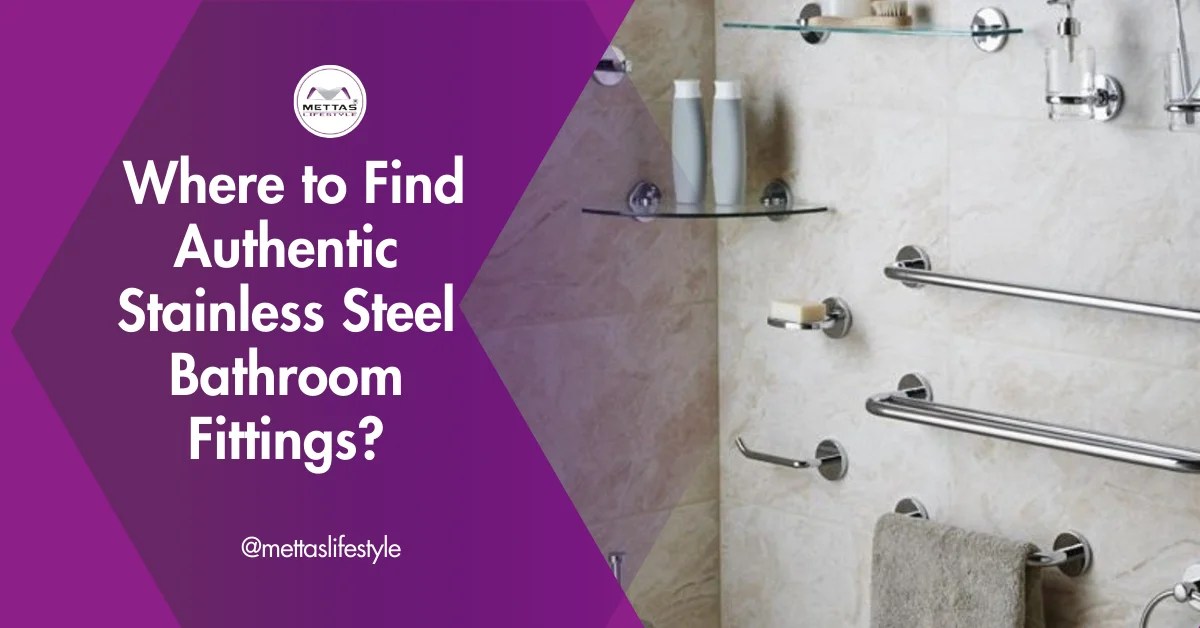 best 4 Stainless Steel Bathroom Fittings Mettas lifestyle