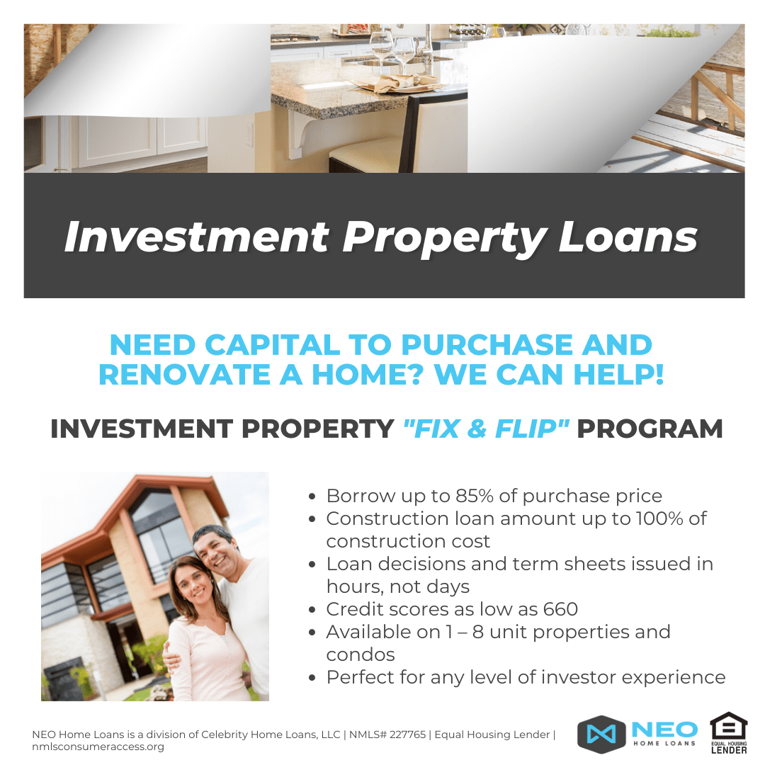 Save On Your Investment Property With NEO's "Fix & Flip" Program