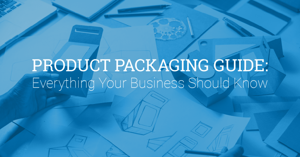 Product Packaging Guide Everything Your Business Should Know Meyers