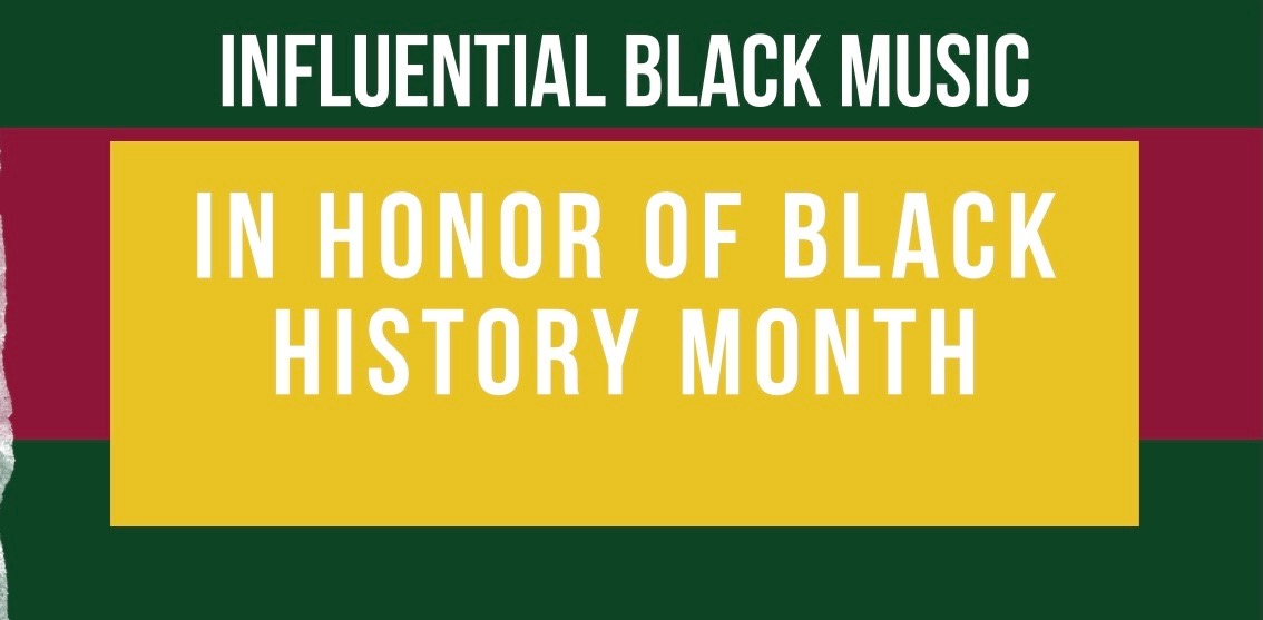 Influential Black Music in Honor of Black History Month Mezz Entertainment