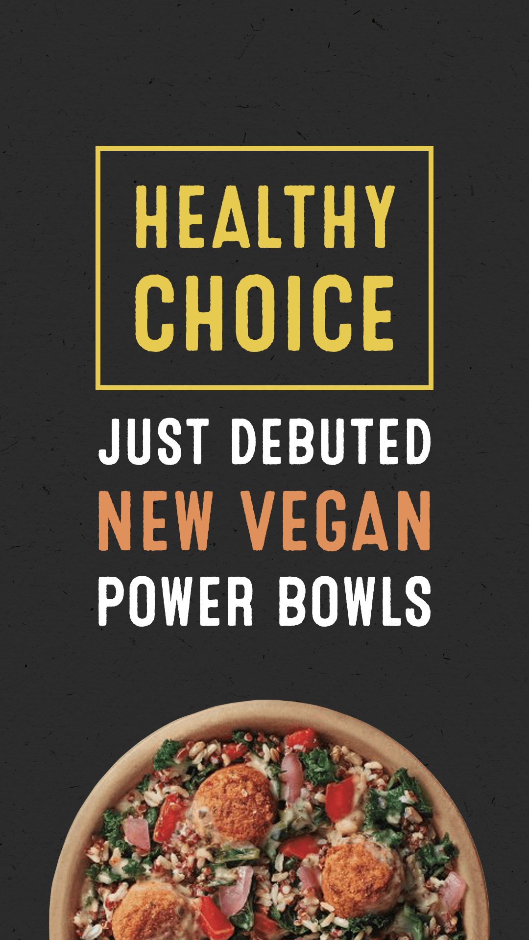 Healthy Choice Just Debuted New Vegan Power Bowls ChooseVeg