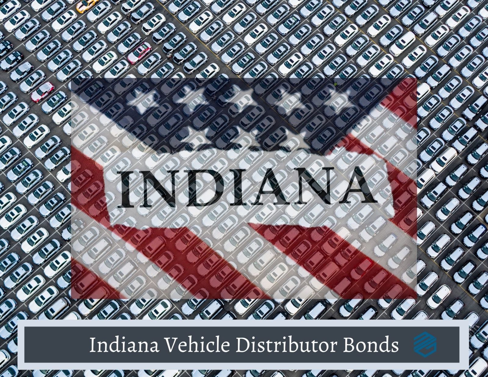 Indiana Vehicle Distributor Bonds MG Surety Bonds