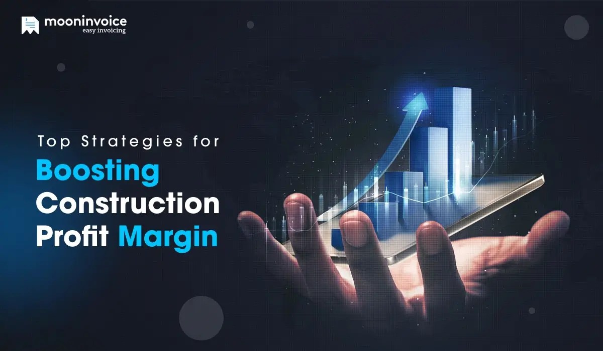 Best Effective Strategies to Increase Your Construction Profit Margin