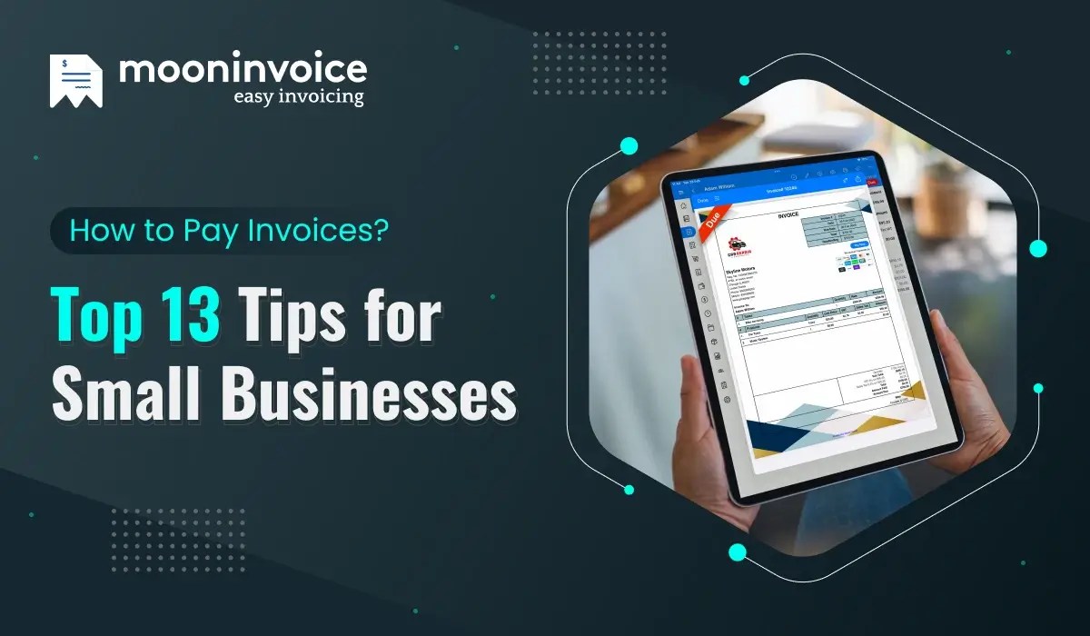 How to Pay Invoice? Top 13 Tips Moon Invoice