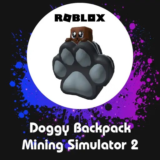 Code Roblox Doggy Backpack Mining Simulator 2 Mía Thị