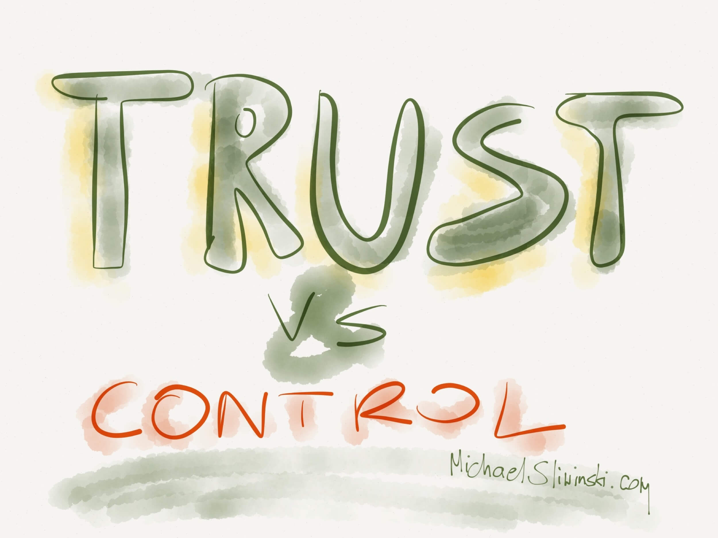 Control is good but trust is better by Michael Sliwinski