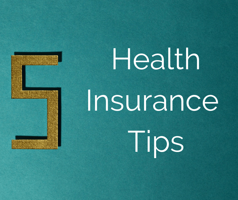 5 Health Insurance Tips Michael Suhany Insurance