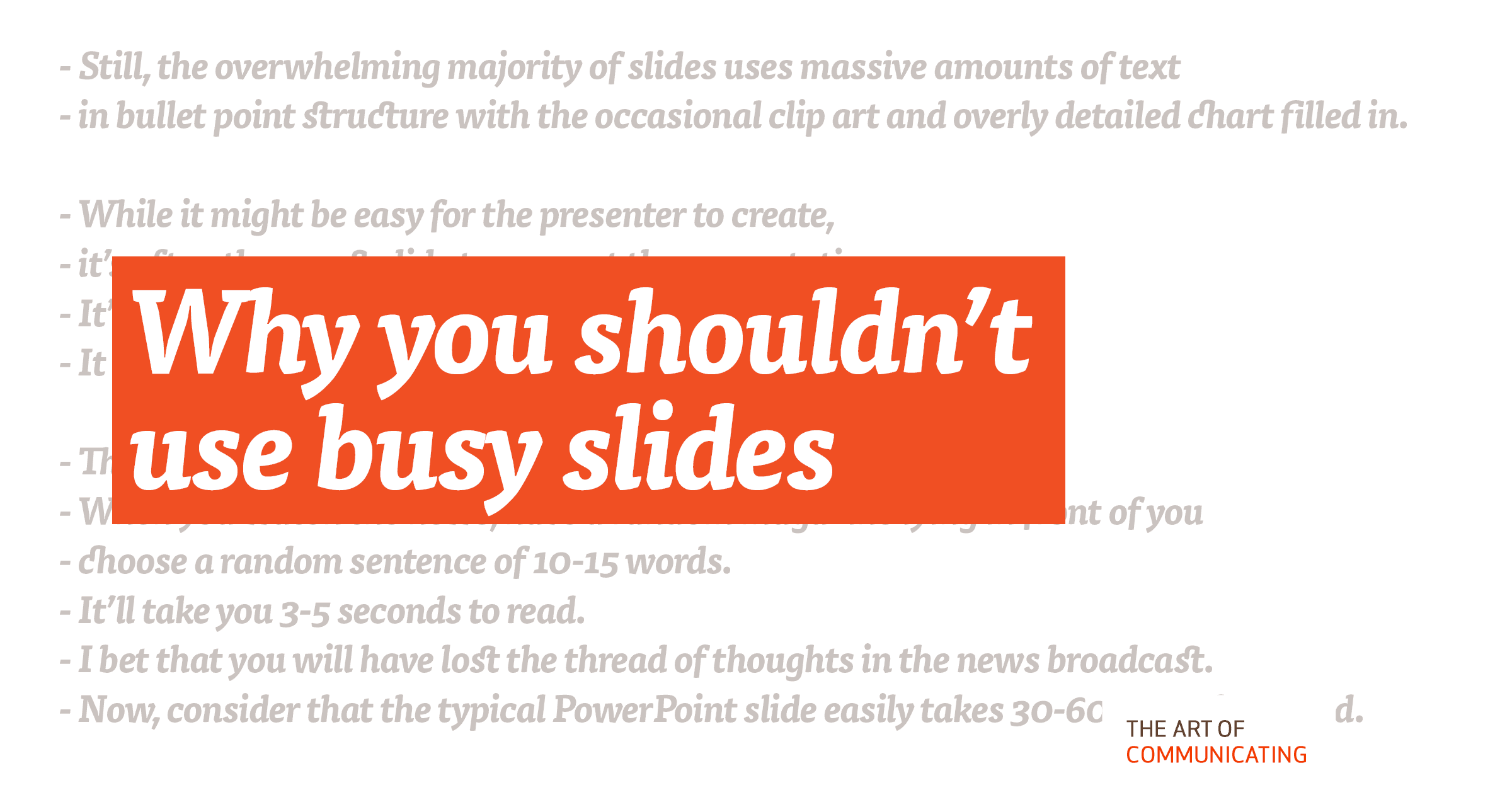 Why you shouldn’t use busy slides The Art of Communicating