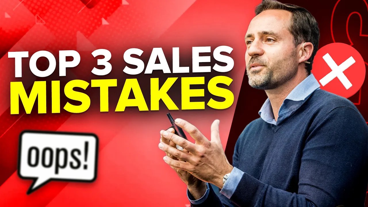 Avoid These 3 Common Sales Mistakes to Close More Deals