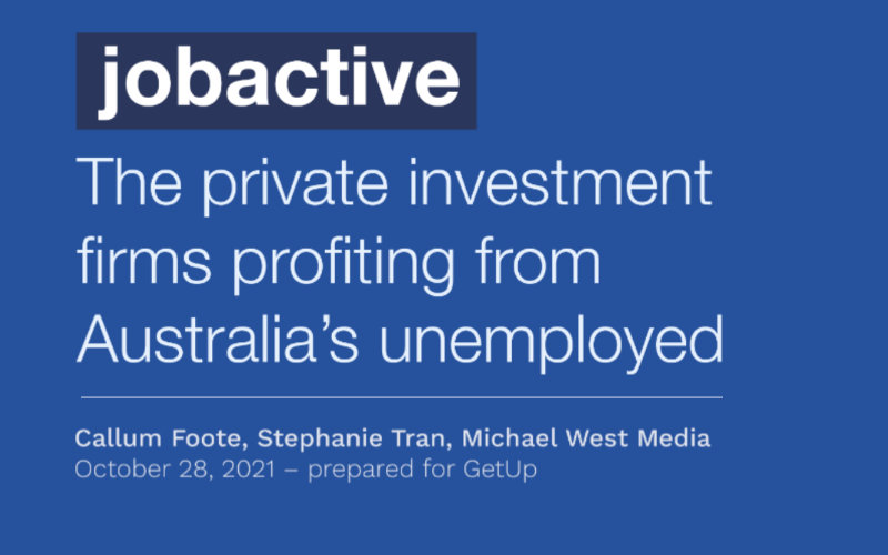 Jobactive report who profited from it? Michael West