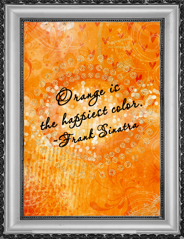 Orange is the Happiest Color Life Orgasmic