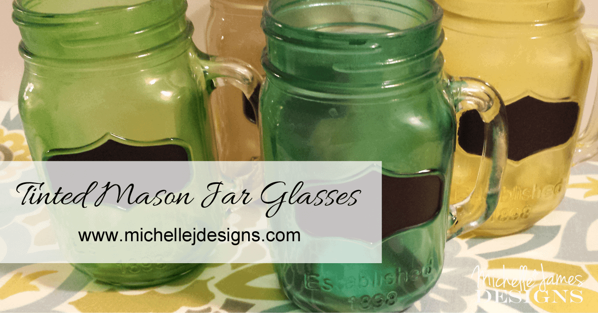 Tinted Mason Jar Glasses Michelle James Designs