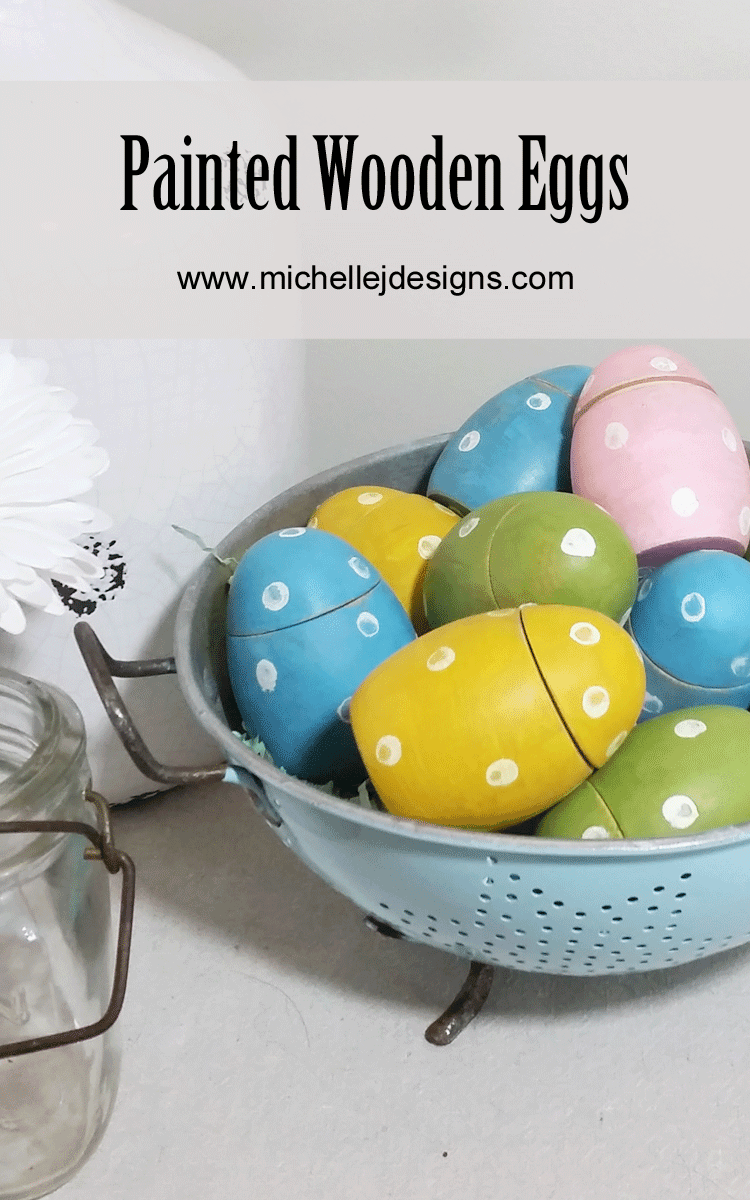How To Create Painted Wooden Eggs With A Farmhouse Feel