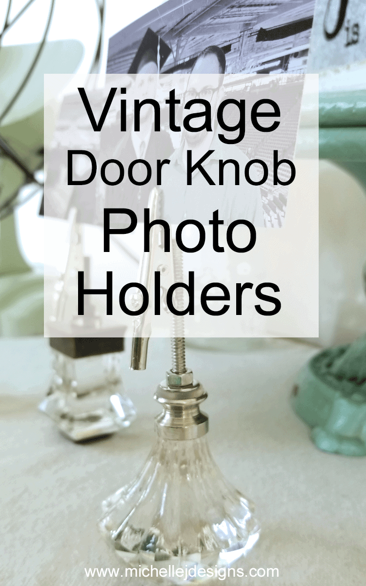 How To Create Photo Holders From Vintage Door Knobs