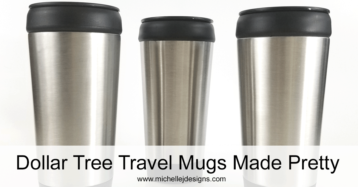 Cheap Travel Mugs Made Pretty Michelle James Designs