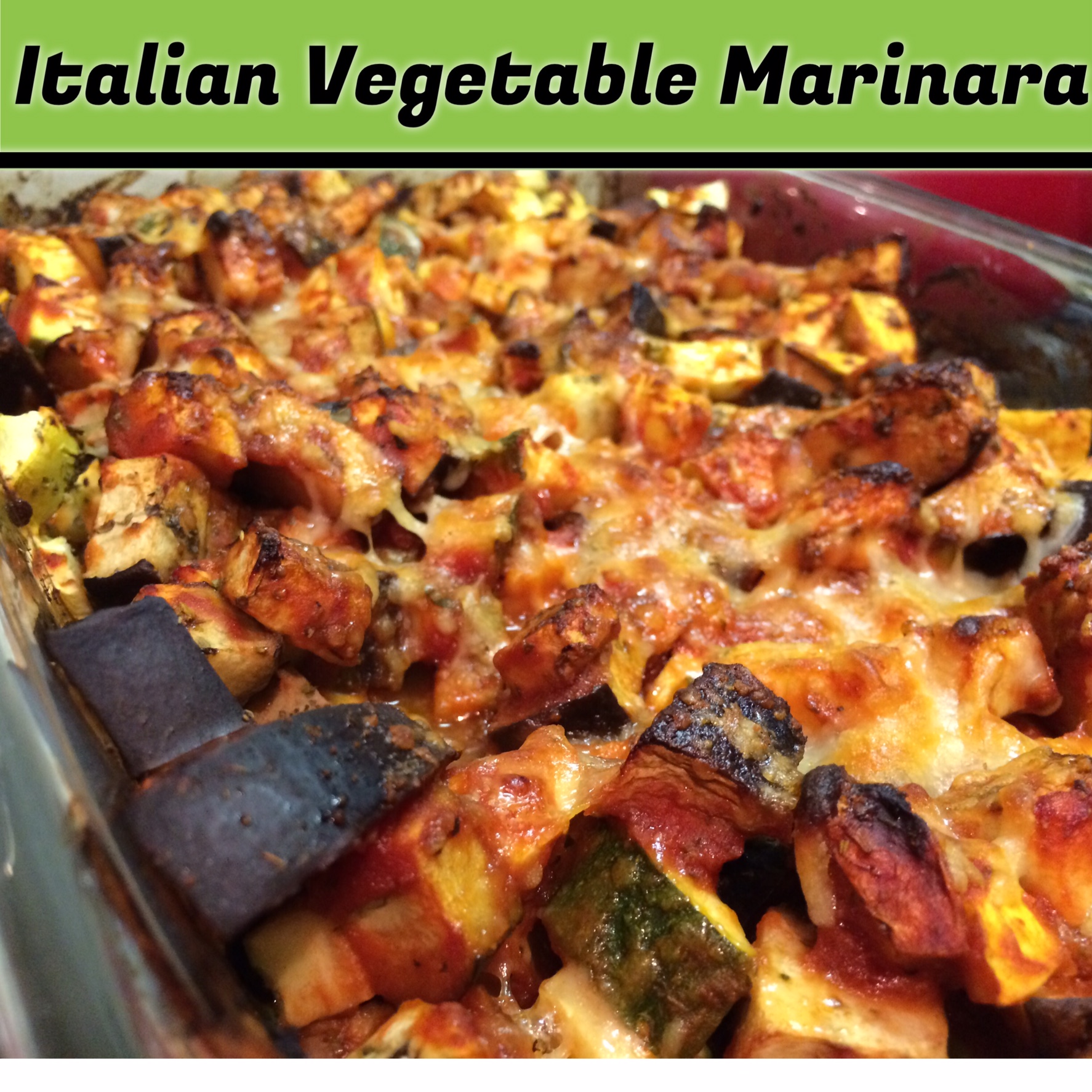 The Best Roasted Vegetable Recipe "Italian Vegetables Marinara