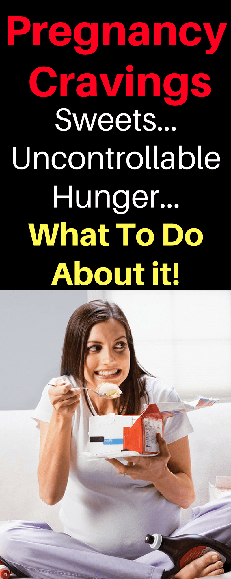 Pregnancy Cravings, Sweets, Carbs & Extreme Hunger What To Do