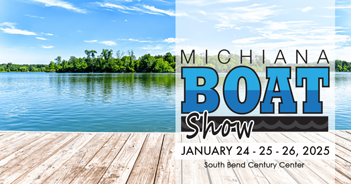 Michiana Boat Show January 2426, 2025