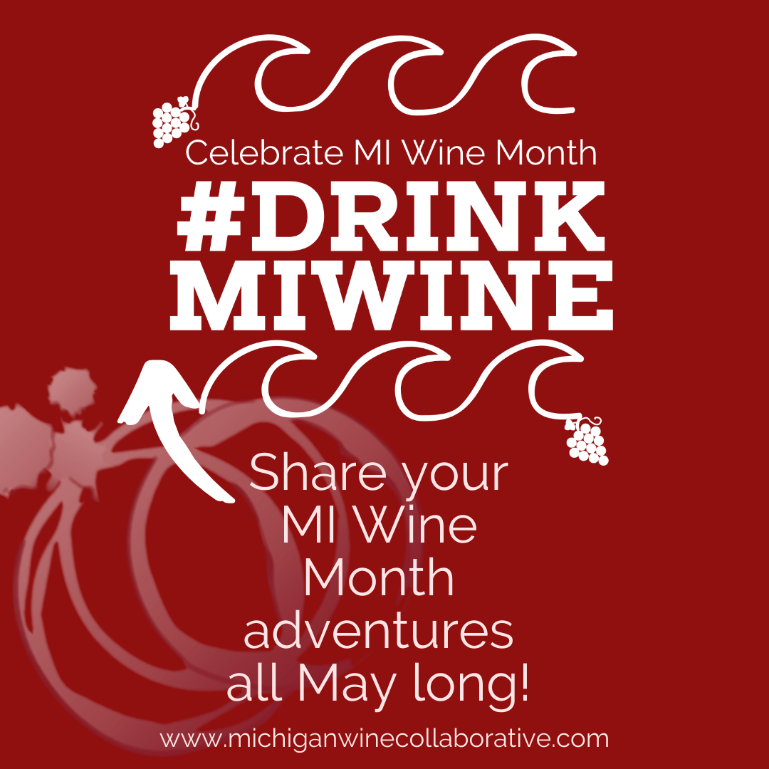Michigan Wine Month 2020 is OFFICIAL Michigan Wine Collaborative