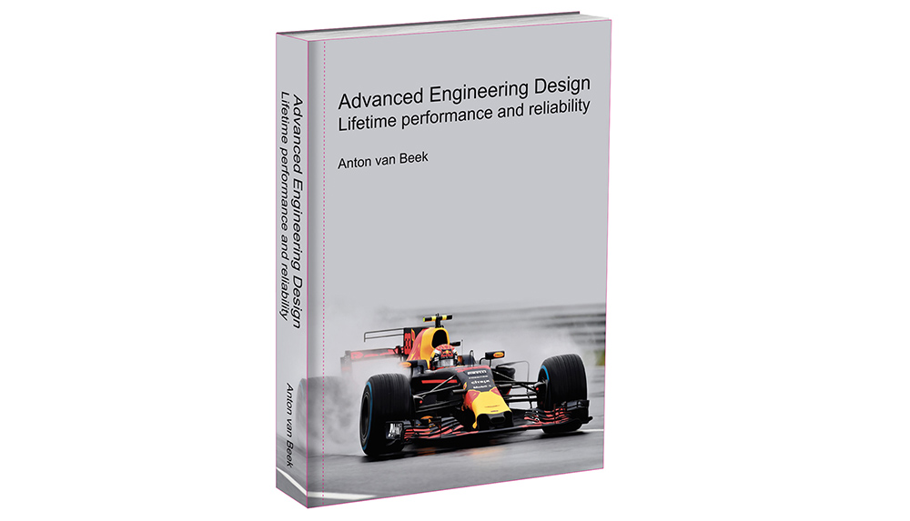 Advanced Engineering Design: Lifetime Performance and Reliability