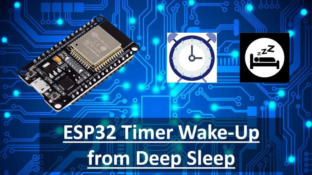 ESP32 Timer Wake Up from Deep Sleep