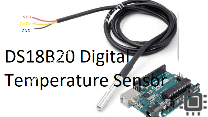 DS18B20 Digital Temperature Sensor | microdigisoft.com