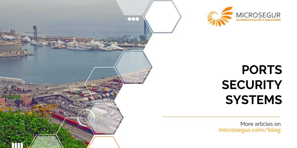 Ports Security Systems Microsegur Blog Security