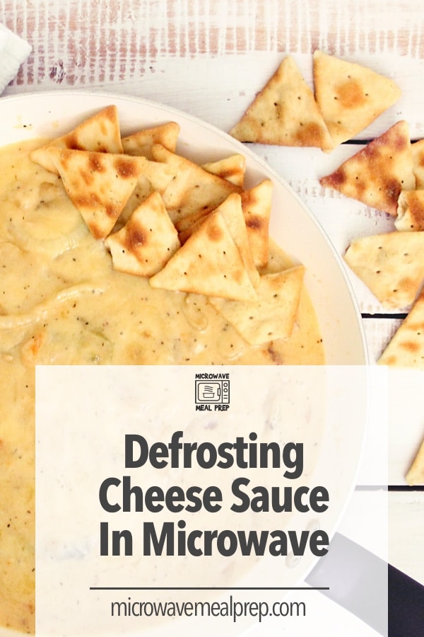 How To Defrost Cheese Sauce In Microwave – Microwave Meal Prep