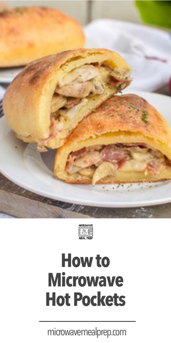 How to Microwave Hot Pockets Best Way Microwave Meal Prep