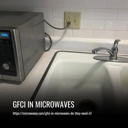 GFCI in Microwaves Do They Need it?