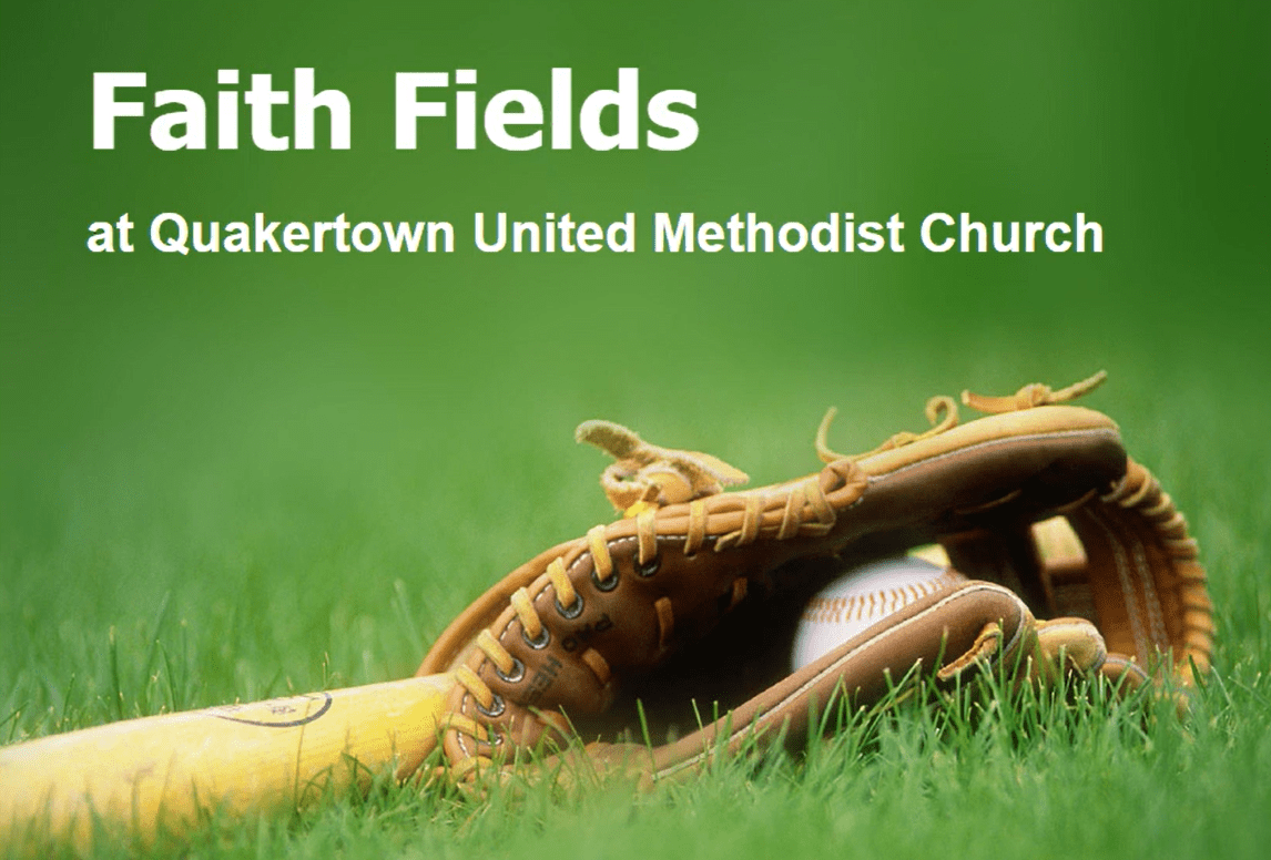 Faith Fields at Quakertown UMC MidAtlantic United Methodist Foundation